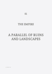 A parallel of ruins and landscapes