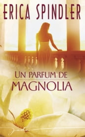 Un parfum de magnolia (Harlequin Jade)