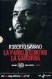 La parola contro la camorra. Con DVD