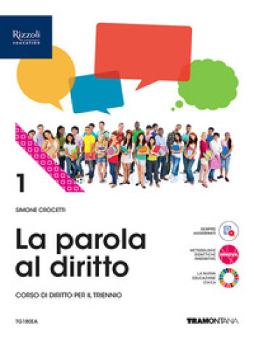 La parola al diritto. Per le Scuole superiori. Con e-book. Con espansione online. Vol. 1 - Simone Crocetti