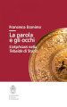 La parola e gli occhi. L ekphrasis nella Tebaide di Stazio