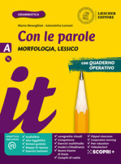 Con le parole. Ediz. gialla. Con Prove di ingresso, Scrivere senza errori, La grammatica a colpo d