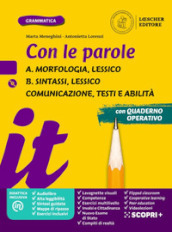 Con le parole. Ediz. gialla. Con Prove di ingresso, Scrivere senza errori, La grammatica a colpo d