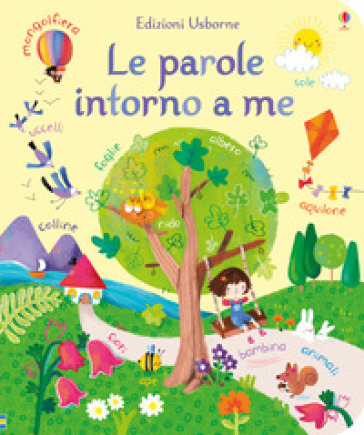 Le parole intorno a me in inglese. Ediz. a colori - Felicity Brooks