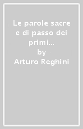 Le parole sacre e di passo dei primi tre gradi e il massimo mistero massonico