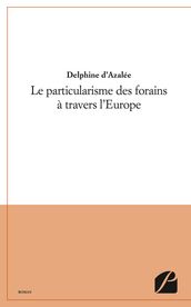 Le particularisme des forains à travers l Europe