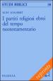 I partiti religiosi ebrei del tempo neotestamentario