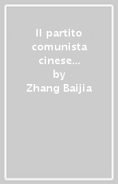 Il partito comunista cinese e lo sviluppo della Cina