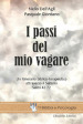 I passi del mio vagare. Un itinerario biblico-terapeutico attraverso il Salterio Salmi 42-72