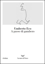 A passo di gambero. Guerre calde e populismo mediatico