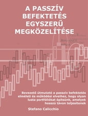 A passzív befektetés egyszer megközelítése