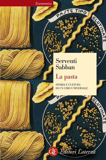 La pasta - Françoise Sabban - Silvano Serventi