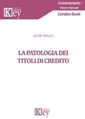 La patologia dei titoli di credito