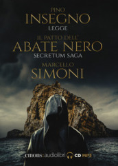 Il patto dell abate nero. Secretum saga letto da Pino Insegno. Audiolibro. CD Audio formato MP3