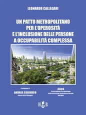 Un patto metropolitano per l operosità e l inclusione delle persone a occupabilità complessa