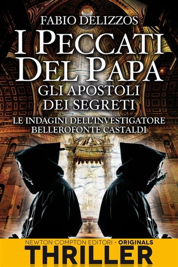 I peccati del papa. Gli apostoli dei segreti - Fabio Delizzos