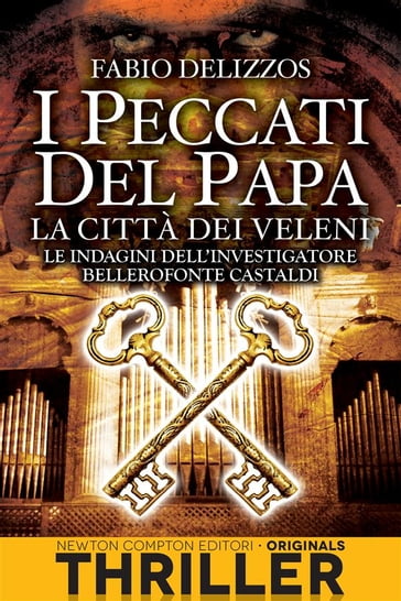 I peccati del papa. La città dei veleni - Fabio Delizzos