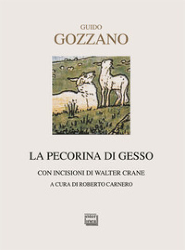 La pecorina di gesso. Testi natalizi - Guido Gozzano