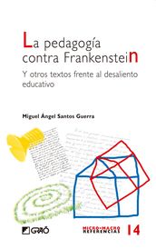 La pedagogía contra Frankenstein