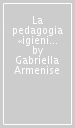 La pedagogia «igienica» di Paolo Mantegazza