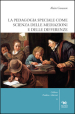 La pedagogia speciale come scienza delle mediazioni e delle differenze