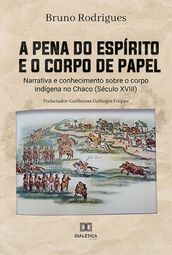 A pena do espírito e o corpo de papel