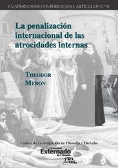 La penalización internacional de las atrocidades internas