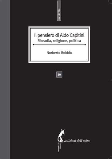 Il pensiero di Aldo Capitini. Filosofia, religione, politica - Norberto Bobbio