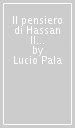 Il pensiero di Hassan II re del Marocco. Dove l Oriente incontra l Occidente