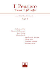 Il pensiero. Rivista di filosofia (2016). Nuova ediz.. 55/1: Hegel