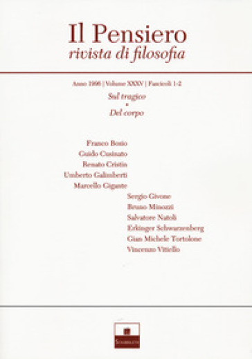 Il pensiero. Rivista di filosofia (1996). 35: Sul tragico-Del corpo