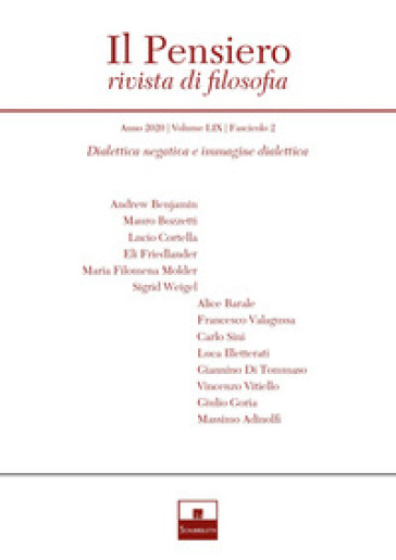 Il pensiero. Rivista di filosofia (2020). 59/2: Dialettica negativa e immagine dialettica