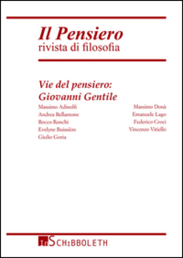 Il pensiero. Rivista di filosofia (2014). 53: Vie del pensiero: Giovanni Gentile