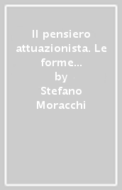 Il pensiero attuazionista. Le forme della determinazione attraverso il saggio di Sorel «riflessioni sulla violenza»