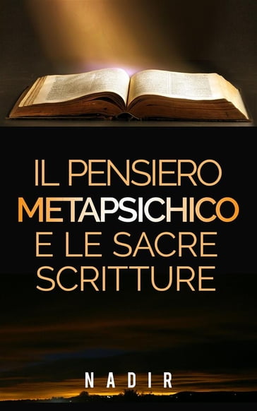 Il pensiero metapsichico e le Sacre Scritture - Nadir
