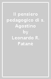 Il pensiero pedagogico di s. Agostino