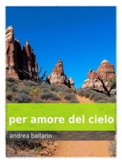 per amore del cielo