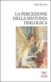 La percezione della sintonia dialogica