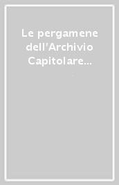 Le pergamene dell Archivio Capitolare della Collegiata di Francavilla in Terra d Otranto (secc. XIV-XV)