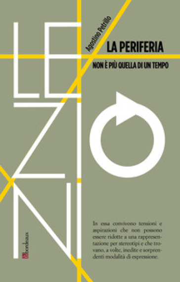 La periferia non è più quella di un tempo - Agostino Petrillo