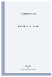 La perla di Lolek (il nomade bianco)