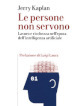 Le persone non servono. Lavoro e ricchezza nell epoca dell intelligenza artificiale