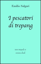 I pescatori di trepang di Emilio Salgari in ebook