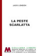 La peste scarlatta. Ediz. per ipovedenti