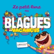 Le petit livre des blagues des vacances