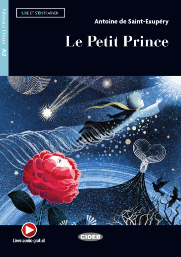 Le petit prince. Con file audio MP3 scaricabili - Antoine de Saint-Exupéry