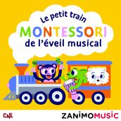Le petit train Montessori de l éveil musical