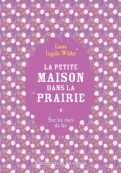 La petite maison dans la prairie (Tome 3) - Sur les rives du lac