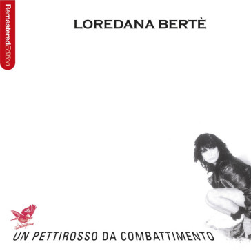 Un pettirosso da combattimento (vinyl bl - Loredana Bertè