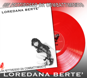 Un pettirosso da combattimento (vinyl re - Loredana Bertè